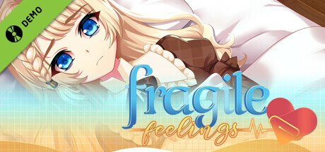 Fragile Feelings Demo