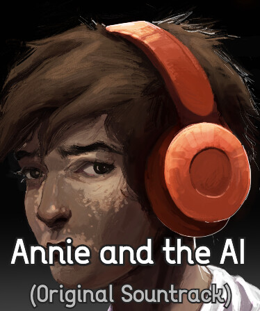 Annie and the AI (Original Soundtrack)