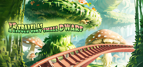 VR travel as a little tiny small dwarf