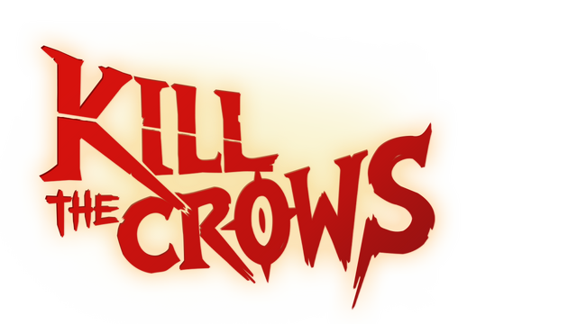 Kill The Crows