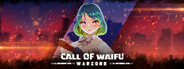Call of Waifu : Warzone