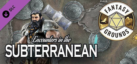 Fantasy Grounds - Encounters in the Subterranean I