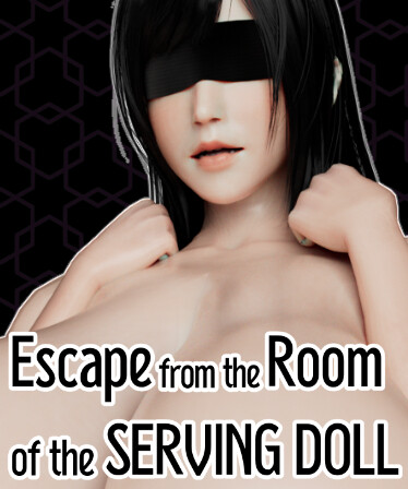 Escape from the Room of the Serving Doll