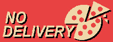 No Delivery