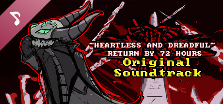 Heartless & Dreadful : Return By 72 Hours Soundtrack