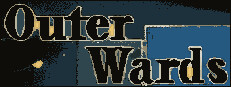 Outer Wards: Proving Grounds