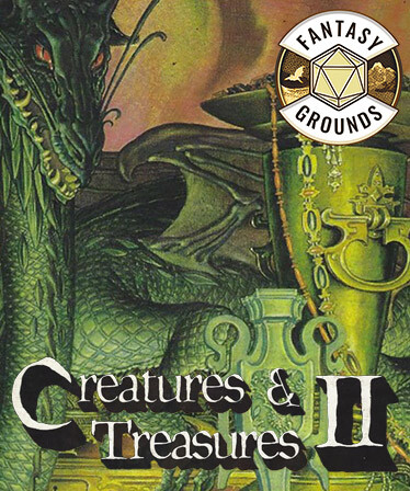 Fantasy Grounds - Creatures & Treasures II