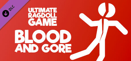 Ultimate Ragdoll Game - Blood and Gore