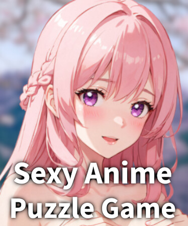Sexy Anime Puzzle Game - A Hentai Girl Puzzle Adventure