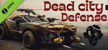 Dead city: Defense Demo