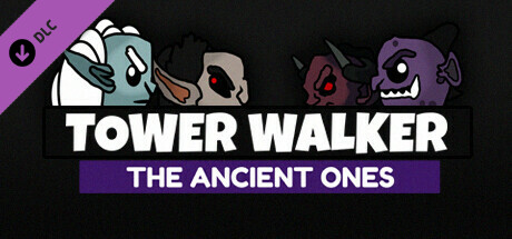 Tower Walker - The Ancient Ones