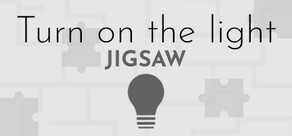 Turn on the light - Jigsaw