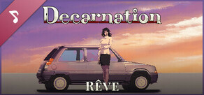 Decarnation Soundtrack - Rêve