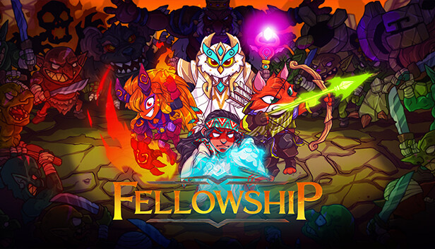 Capsule image of "Fellowship" which used RoboStreamer for Steam Broadcasting