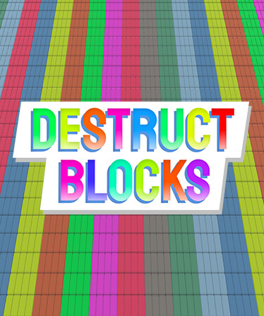 Destruct Blocks