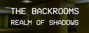 Backrooms: Realm of Shadows Playtest