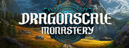 Dragonscale Monastery