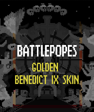 Battlepopes - Golden Benedict IX Skin