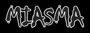 Miasma