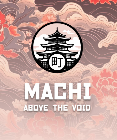 Machi: Above the Void