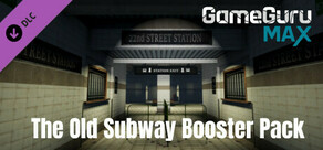 GameGuru MAX Modern Day Booster Pack - The Old Subway