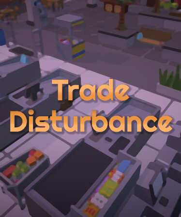 Trade Disturbance