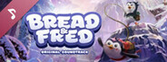 Bread & Fred Soundtrack