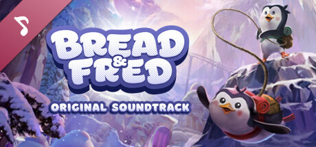 Bread & Fred Soundtrack