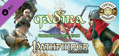 Fantasy Grounds - Pathfinder RPG - Pathfinder Companion: Qadira Gateway to the East
