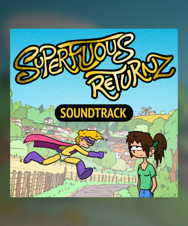 Superfluous Returnz Soundtrack