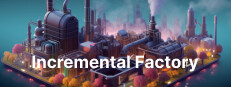 Incremental Factory 게임 이미지