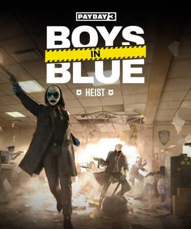 PAYDAY 3: Boys in Blue Heist