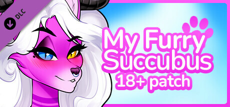 My Furry Succubus - 18+ Adult Only Patch