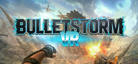 Bulletstorm VR Cover Image