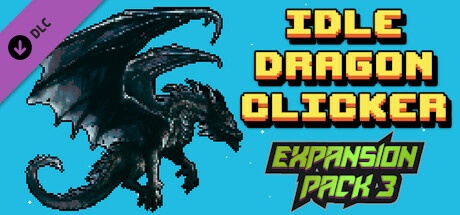 Idle Dragon Clicker - Expansion Pack 3
