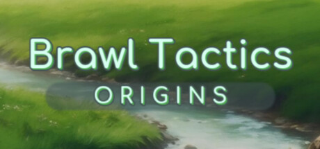 Brawl Tactics: Origins Cover Image