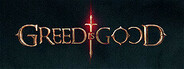 Greed is Good Playtest