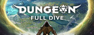 Dungeon Full Dive Playtest