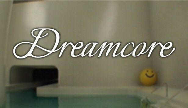 Dreamcore no Steam