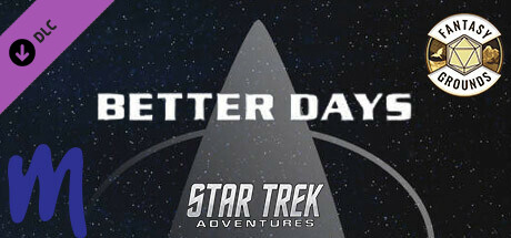 Fantasy Grounds - Star Trek Adventures: Better Days