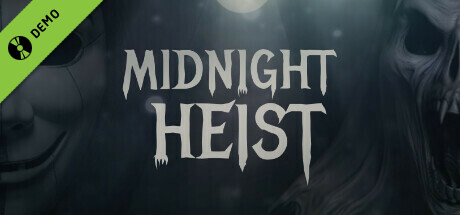 Midnight Heist Demo