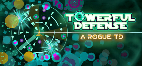 Towerful Defense: A Rogue TD Cover Image