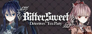 BitterSweet Detectives' Tea Party