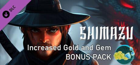 SHIMAZU - Increased Gold and Gem Bonus Pack