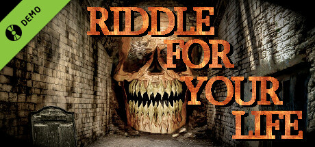 Riddle for your Life Demo
