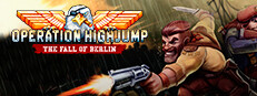 Operation Highjump: The Fall of Berlin