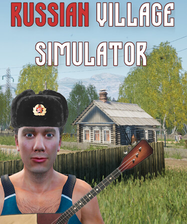 Russian Village Simulator