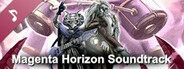 Magenta Horizon Soundtrack