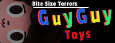 Bite Size Terrors: GuyGuy Toys