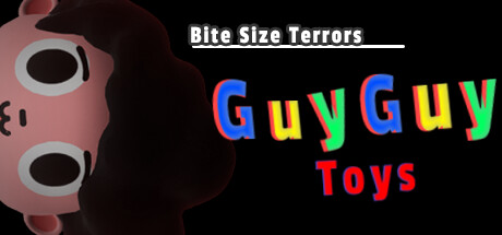 Bite Size Terrors: GuyGuy Toys Cover Image